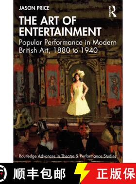 【3-4周达】The Art of Entertainment: Popular Performance in Modern British Art, 1880 to 1940 [9781032740744]