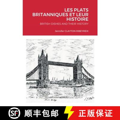 【3-4周达】LES PLATS ANGLAIS ET LEUR HISTOIRE   ENGLISH DISHES AND THEIR HISTORY [9781471060540]