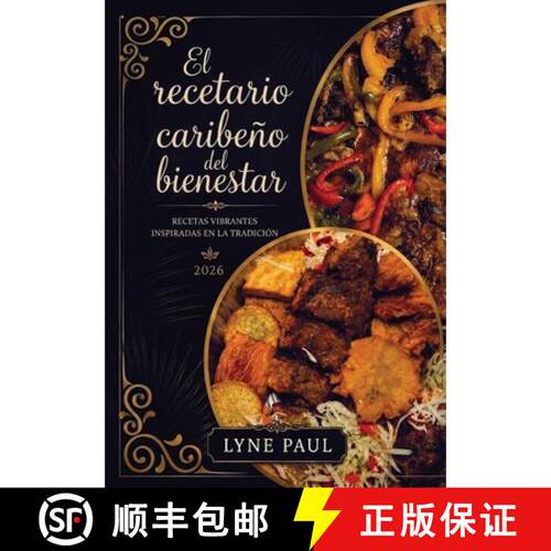 【3-4周达】El recetario caribeño del bienestar, Recetas vibrantes inspiradas en la tradición 2026 [9798905503108]