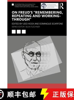 【3-4周达】On FreudÃ¢â¬â¢s Ã¢â¬ÅRemembering, Repeating and Working-ThroughÃ¢â... [9781032602479]