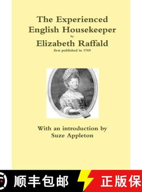 【3-4周达】The Experienced English Housekeeper by Elizabeth Raffald [9780244796655]