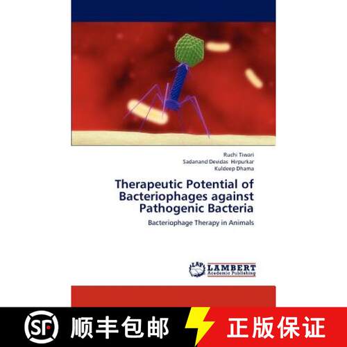 预订 Therapeutic Potential of Bacteriophages Against Pathogenic Bacteria [9783659303845]