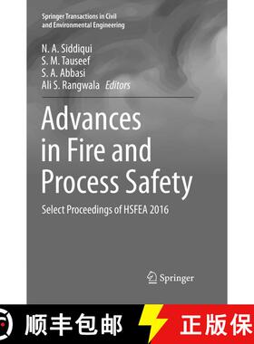 【3-4周达】Advances in Fire and Process Safety: Select Proceedings of HSFEA 2016 (Softcover reprint o... [9789811356148]