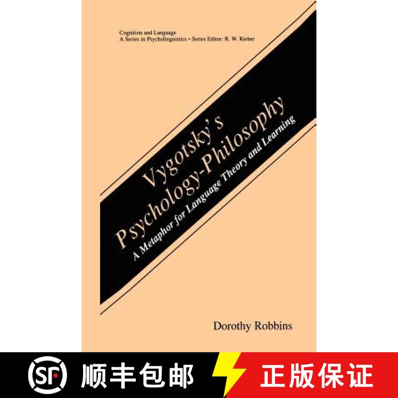 【3-4周达】Vygotsky's Psychology-Philosophy : A Metaphor for Language Theory and Learning [9781461354826]