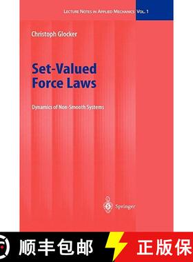 【3-4周达】Set-Valued Force Laws: Dynamics of Non-Smooth Systems [9783540414360]