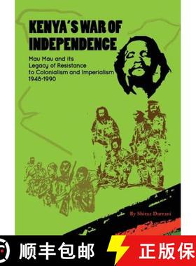 【3-4周达】Kenya's War of Independence: Mau Mau and its Legacy of Resistance to Colonialism and Imper... [9789966189011]