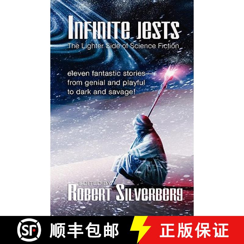 【3-4周达】Infinite Jests: Science Fiction Humor by Philip K. Dick, Alfred Bester, Frederik Pohl, and... [9781434454980]
