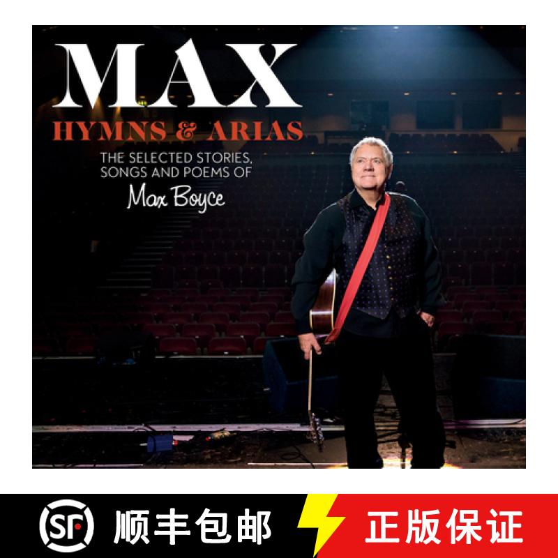 【4周达】Max: Hymns & Arias: The Selected Stories, Songs and Poems of Max Boyce [9781913640958]