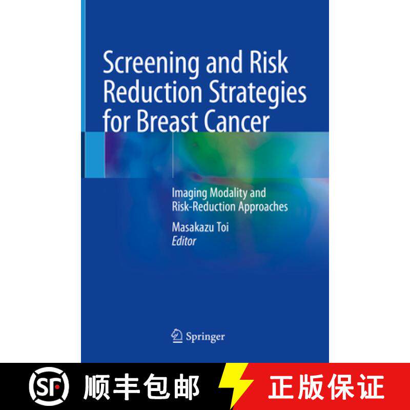 【3-4周达】Screening and Risk Reduction Strategies for Breast Cancer: Imaging Modality and Risk-Reduc... [9789811976292]