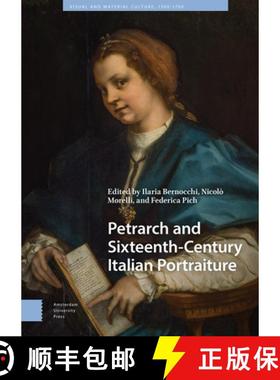 【3-4周达】Petrarch and Sixteenth-Century Italian Portraiture [9789463727242]