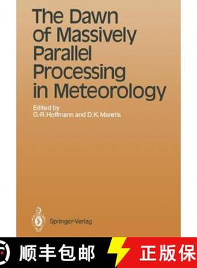 【3-4周达】The Dawn of Massively Parallel Processing in Meteorology : Proceedings of the 3rd Workshop... [9783642840227]