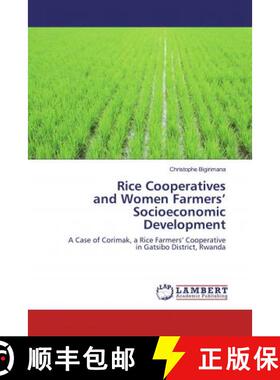 预订 Rice Cooperatives and Women Farmers’ Socioeconomic Development [9786200463210]