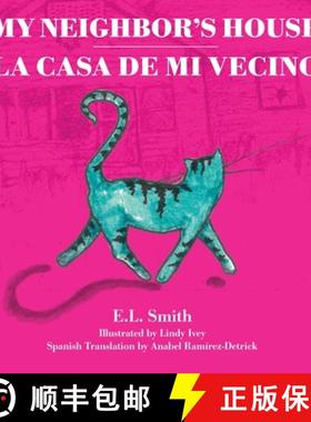 【3-4周达】My Neighbor's House : La Casa de mi Vecino [9798990818729]