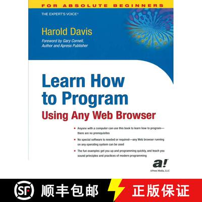 【3-4周达】Learn How to Program Using Any Web Browser: Using Any Web Browser (First Edition) [9781590591130]