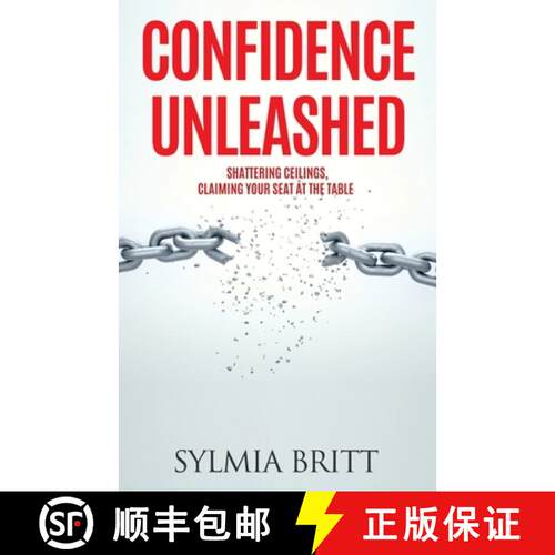 【3-4周达】Confidence Unleashed: Shattering Ceilings, Claiming Your Seat at the Table [9781662894428]