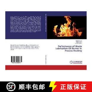 预订 Performance of Waste Lubrication Oil Burner in Process Heating [9783330059672]