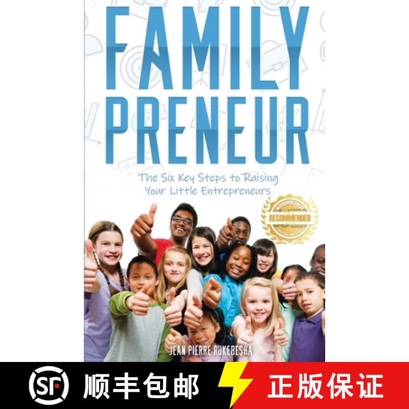 【3-4周达】FamilyPreneur: The Six Key Steps to Raising Your Little Entrepreneurs [9781954753150]