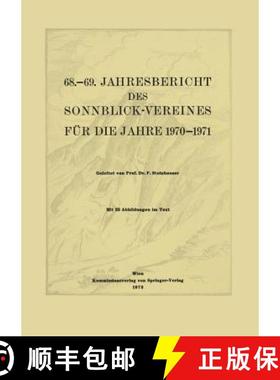 【3-4周达】68.–69. Jahresbericht des Sonnblick-Vereines für die Jahre 1970–1971 [9783211812488]