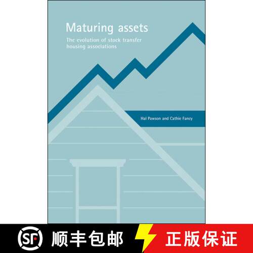 【2-3周达】Maturing assets – The evolution of stock transfer housing associations [9781861345455]