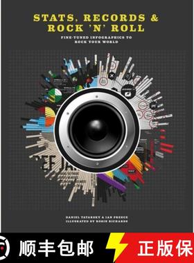 【3-4周达】Stats, Records & Rock 'n' Roll: Fine-Tuned Infographics to Rock Your World [9781780979304]