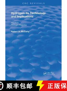 【3-4周达】Hydrogen: Its Technology and Implication: Hydrogen Properties - Volume III [9781138597044]