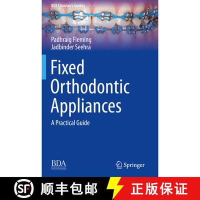 【3-4周达】Fixed Orthodontic Appliances: A Practical Guide [9783030121679]