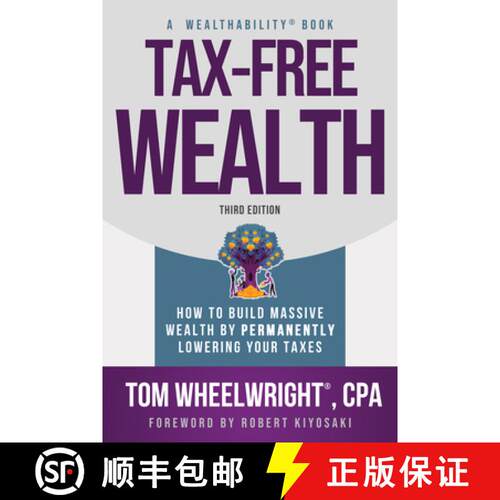 【3-4周达】Tax-Free Wealth: How to Build Massive Wealth by Permanently Lowering Your Taxes [9781612681207]