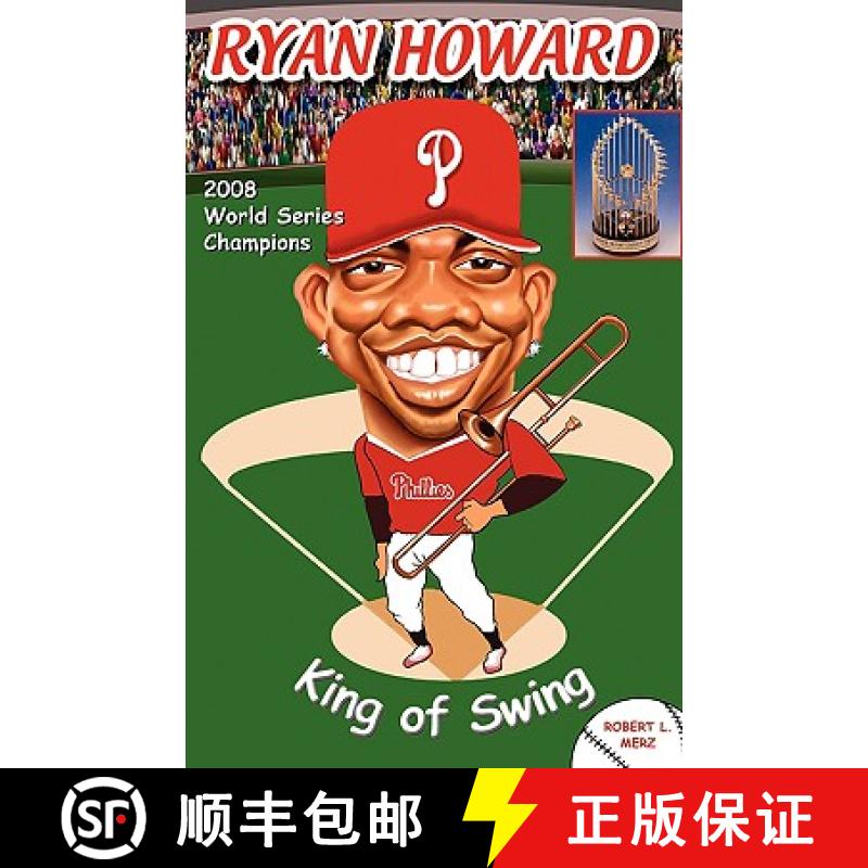 【2-3周达】Ryan Howard: King of Swing [9780976586838]