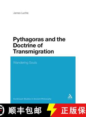 预订 Pythagoras and the Doctrine of Transmigration: Wandering Souls [9780826464361]