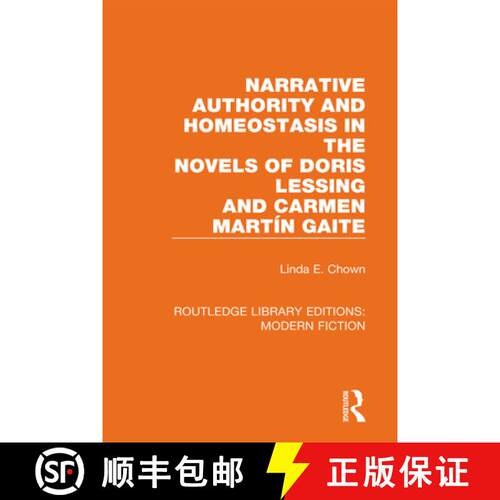【3-4周达】精装 Narrative Authority and Homeostasis in the Novels of Doris Lessing and Carmen Marti&#... [9780367334352]