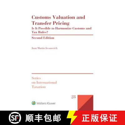 【3-4周达】精装 Customs Valuation and Transfer Pricing: Is it Possible to Harmonize Customs and Tax R... [9789041161345]