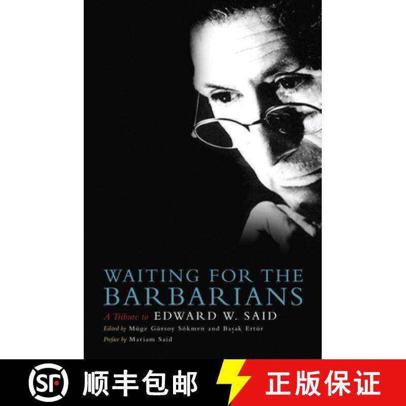 预订 Waiting for the Barbarians: A Tribute to Edward W. Said [9781844672462]