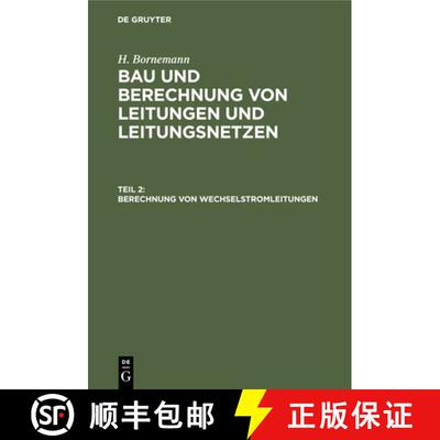 【3-4周达】Berechnung Von Wechselstromleitungen [9783112410974]