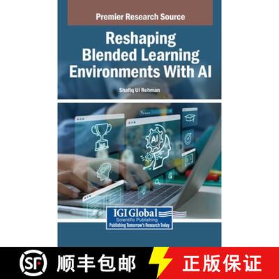 【3-4周达】Reshaping Blended Learning Environments With AI [9798337338156]