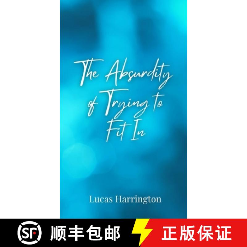 【3-4周达】The Absurdity of Trying to Fit In [9783690852715]