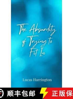 预订 The Absurdity of Trying to Fit In [9783690852715]