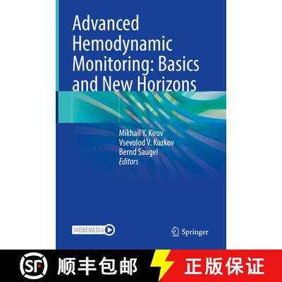 【3-4周达】Advanced Hemodynamic Monitoring: Basics and New Horizons [9783030717513]