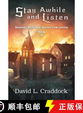 【3-4周达】Stay Awhile and Listen: Book II: Heaven, Hell, and Secret Cow Levels [9780988409958]