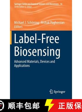 【3-4周达】Label-Free Biosensing : Advanced Materials, Devices and Applications [9783319752198]