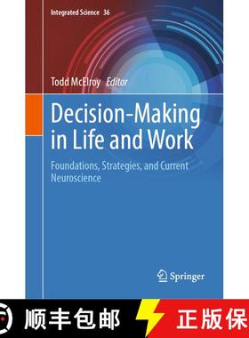 【3-4周达】Decision-Making in Life and Work: Foundations, Strategies, and Current Neuroscience [9783031884146]