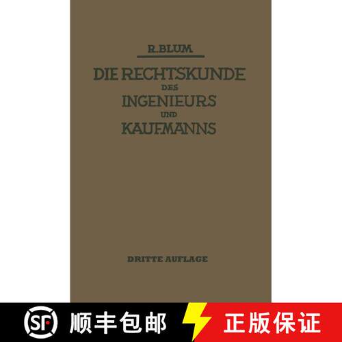 【3-4周达】Die Rechtskunde des Ingenieurs und Kaufmanns: Ein Handbuch für Technik Industrie und Hand... [9783662408407]