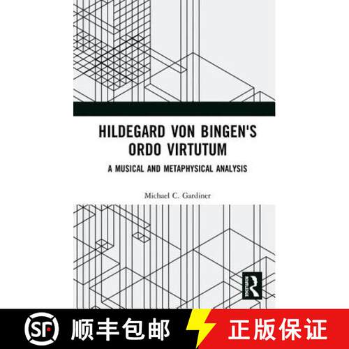 【3-4周达】精装 Hildegard Von Bingen's Ordo Virtutum: A Musical and Metaphysical Analysis [9781138288584]