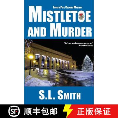 预订 Mistletoe and Murder: The Fourth Pete Culnane Mystery [9780996464055]