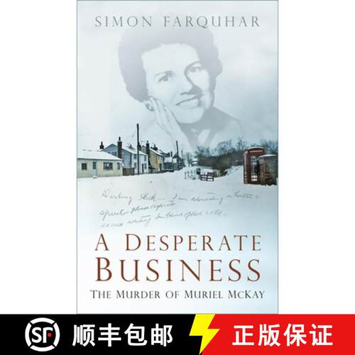 【3-4周达】精装 A Desperate Business: The Murder of Muriel McKay [9780750997232]