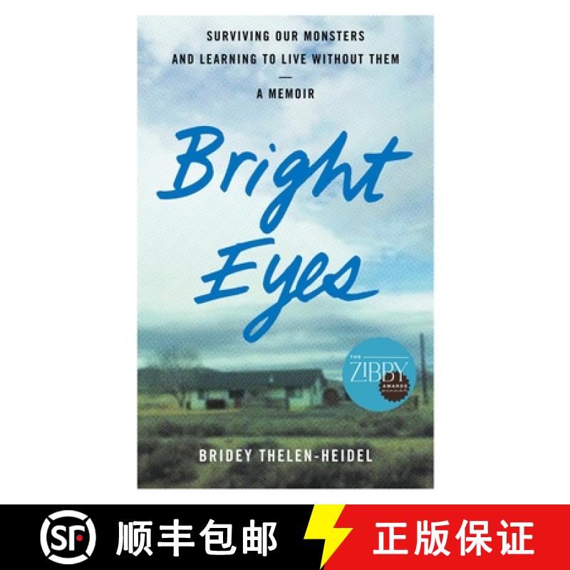 【3-4周达】Bright Eyes: Surviving Our Monsters and Learning to Live Without Them - A Memoir [9781647427382]