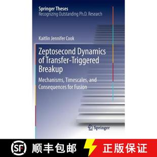 Zeptosecond 9783030071318 Cons... Breakup 4周达 Mechanisms Dynamics and Transfer& Timescales 8208;triggered