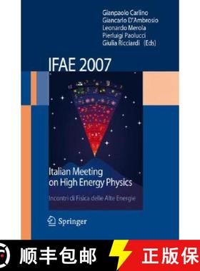 【3-4周达】IFAE 2007 : Incontri di Fisica delle Alte Energie Italian Meeting on High Energy Physics [9788847007468]