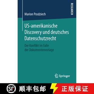 【3-4周达】US-amerikanische Discovery und deutsches Datenschutzrecht : Der Konflikt im Falle der Doku... [9783658144098]