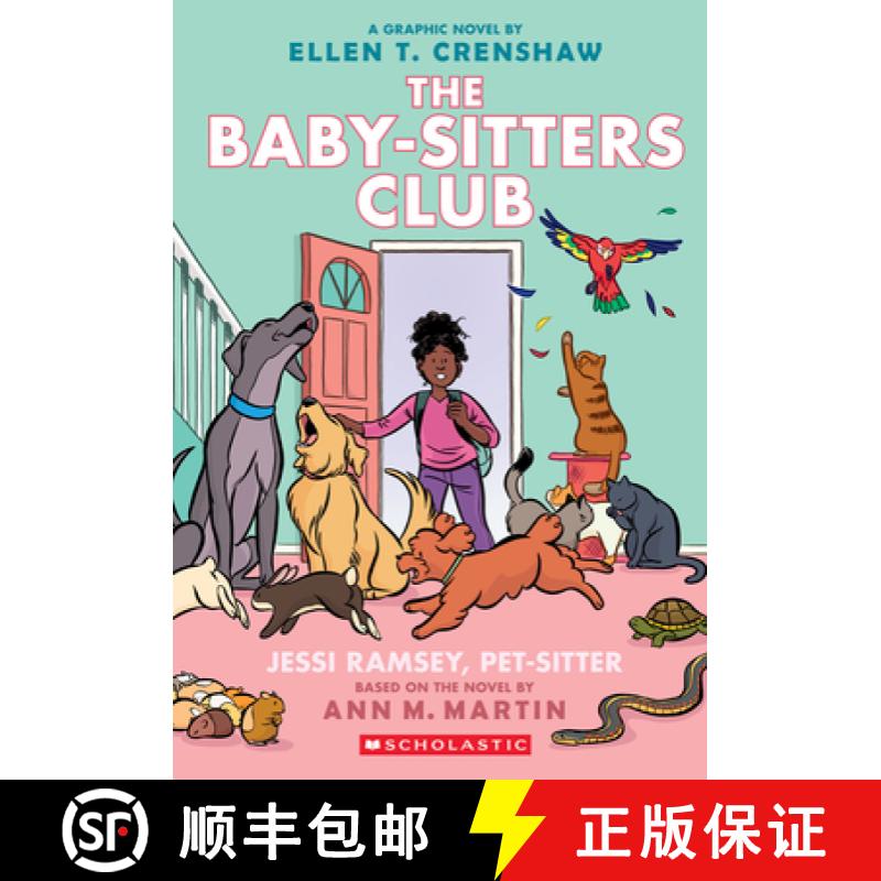 【2-3周达】Jessi Ramsey, Pet-Sitter: A Graphic Novel (the Baby-Sitters Club #18) [9781338835656]