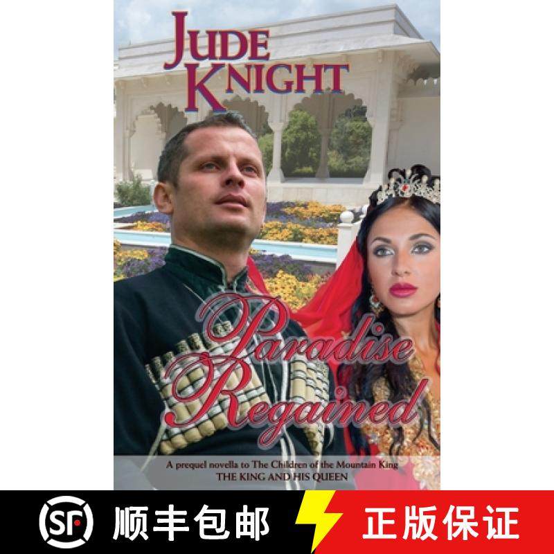 【3-4周达】Paradise Regained: The King and His Queen [9780995145320]